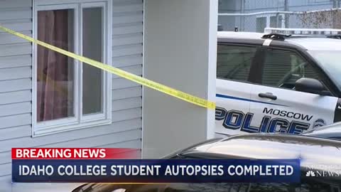 BREAKING NEIDAHO COLLEGE STUDENT AUTOPSIES COMPLETED