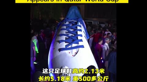 The World's Largest Football Shoe Appears in Qatar World Cup