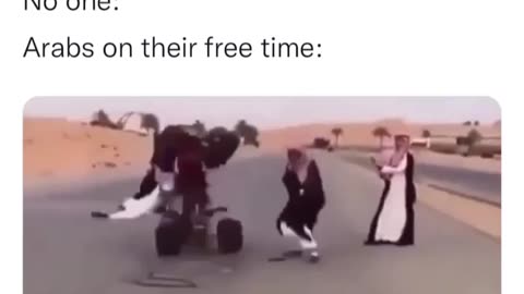 Arab's on their free time