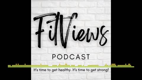 FitViews Podcast Episode 2: Getting Started with Activity Tracking