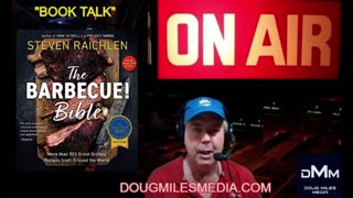 “Book Talk” Guest Steven Raichlen Author “The Barbecue Bible” 25th Anniversary Edition