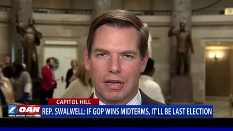 Rep. Swalwell: If GOP wins midterms, it'll be last election