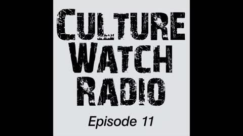 CultureWatch Radio #11 (Accused of forcing one's morality on others)