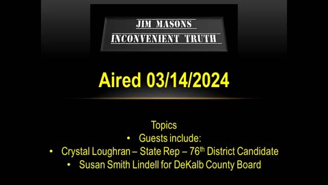 Jim Mason's Inconvenient Truth 03/14/2024