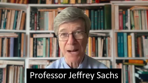 Prof. Jeffrey Sachs ANALYZES the DAMAGING Outcomes of the Aggressive US Foreign Policy