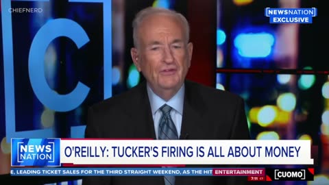Bill O'Reilly: Tucker Was Fired Because of More Lawsuits Coming from a Producer & Ray Epps