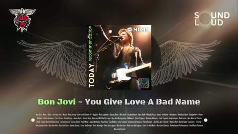 Bon Jovi - You Give Love A Bad Name