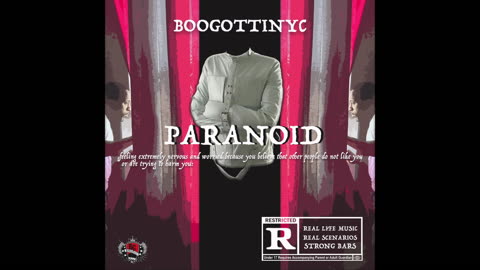 Paranoid - Boogottinyc