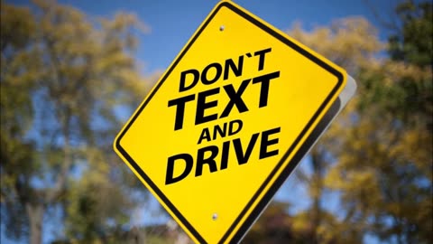 "Do Not Text And Drive"