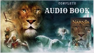 The Lion The Witch and The Wardrobe by C S Lewis - FULL AUDIO BOOK