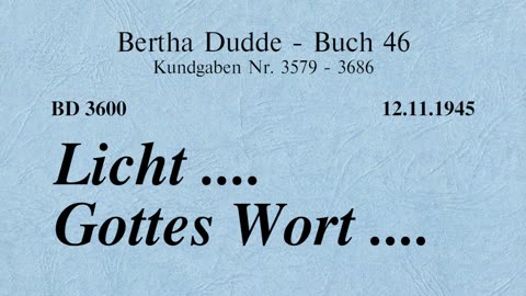 BD 3600 - LICHT .... GOTTES WORT ....