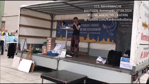 KLEINE ANDACHT, KATRIN - BAUTZEN, Kornmarkt, 27 05 2024, 173. MAHNWACHE 🕊