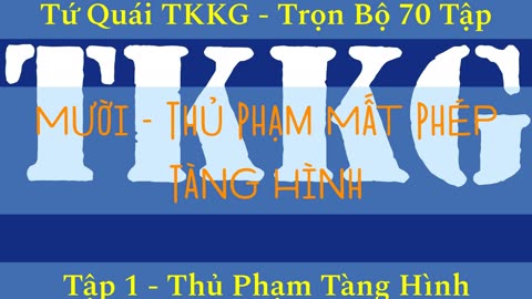 Tứ Quái TKKG ♦ Trọn Bộ 70 Tập ♦ Tập 1 - Thủ Phạm Tàng Hình ♦ Sách Nói ♦ Minh Nguyệt Đọc