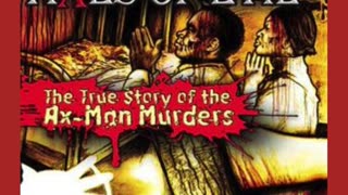 Axes of Evil: The True Story of the Ax-Man Murders. By: Todd C. Elliot