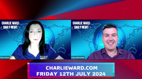 CHARLIE WARD DAILY NEWS WITH PAUL BROOKER & DREW DEMI - FRIDAY 12TH JULY 2024