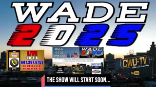 CWU-TV | WADE 2025 S1:E11 | Has America & Black Community been poisoned? | 4.7.23 | @ 3PM CST
