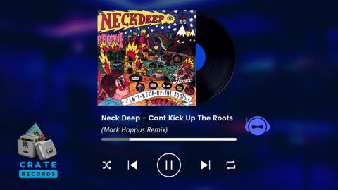Neck Deep - Cant Kick Up The Roots (Mark Hoppus Remix) | Crate Records