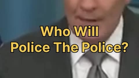 Who Will Police The Police? l