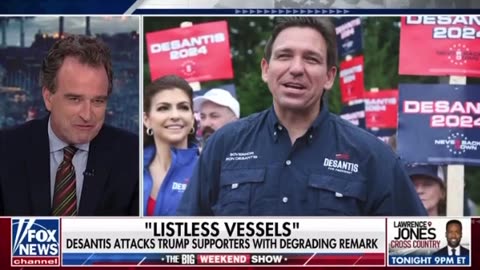 Ouch! FOX News Piles On Ron DeSantis After His "Listless Vessels" Smear of Trump Supporters
