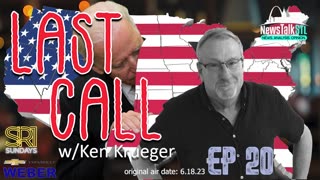 Last Call w/ Ken Krueger / Ep 20