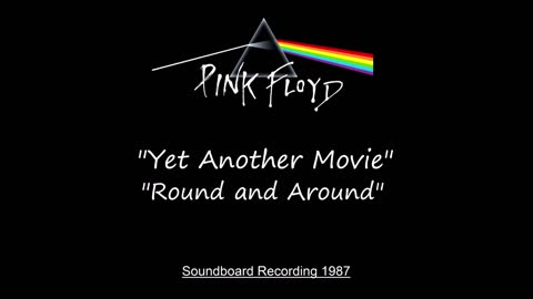 Pink Floyd - Yet Another Movie - Round and Around (Live in Miami, Florida 1987) Soundboard