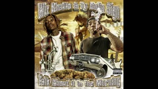 Ty Dolla $ign & Wiz Khalifa - Talk About It In The Morning EP Mixtape
