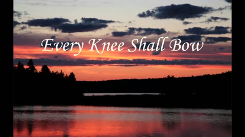 The Lion's Table: Every Knee Shall Bow