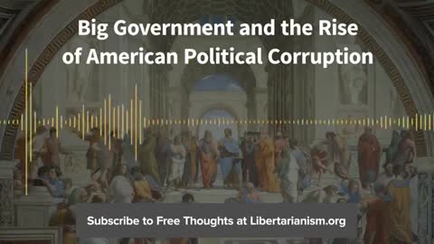 Big Government and the Rise of Government Control