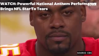 WATCH: Powerful National Anthem Performance Brings NFL Star To Tears