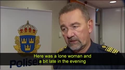 Sweden: 2016 POLICE CHIEF warned girls: Don’t go out after sunset, or you'll be raped or worse