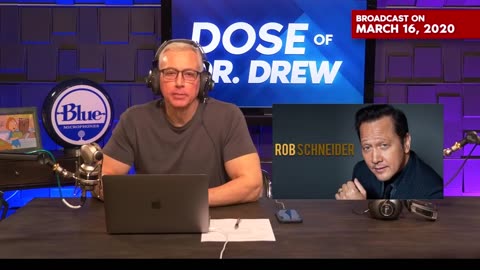March 2020: Rob Schneider & Dr. Drew Discuss A New Coronavirus Pandemic In America [Banned Episode]