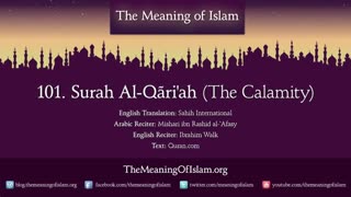 Quran: 101. Surah Al-Qari'ah (The Calamity): Arabic and English translation HD