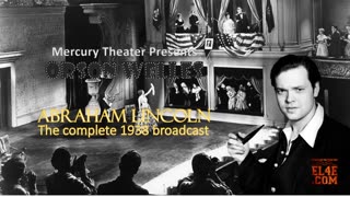 Mercury Theatre's Abraham Lincoln (8/15/1938) | Inspiring Radio Tribute to a Great Leader
