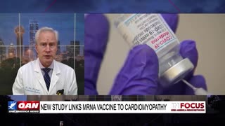 IN FOCUS: New Study Links Covid Vaccine to Cardiomyopathy with Dr. Peter McCullough – OAN