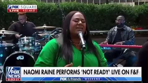 Fox News Naomi Raine Sings "NOT READY" Listen!!