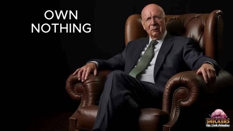 Own Nothing be Happy - Song (Klaus Schwab Parody/Humour) - World Economic Forum