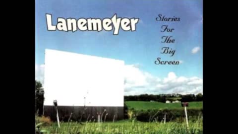 Lanemeyer - Stories For The Big Screen (full album)