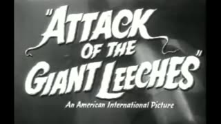 Attack of the Giant Leeches (1959) trailer