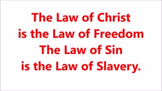 Godliness | The Law of Christ is the Law of Freedom - RGW Teaching