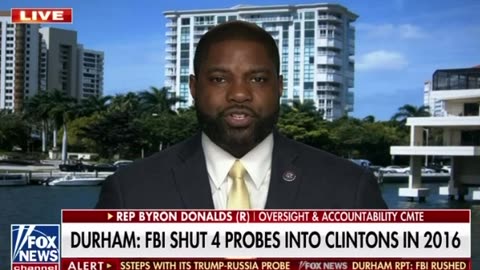 Rep. Byron Donalds Calls for Restarting Investigations into Crooked Hillary After FBI Dropped Them