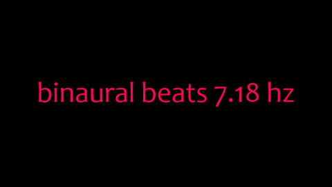 binaural_beats_7.18hz_BinauralSoundHealing RelaxedState RestfulSleep