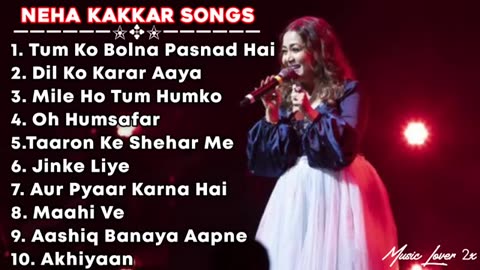 Neha kakkar songs collection 2022