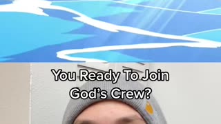 You Ready To Join God’s Crew? The Adventure Is Waiting!