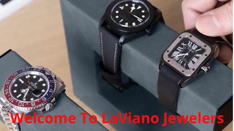 LaViano Jewelers | Luxury Watches in Warwick, New York