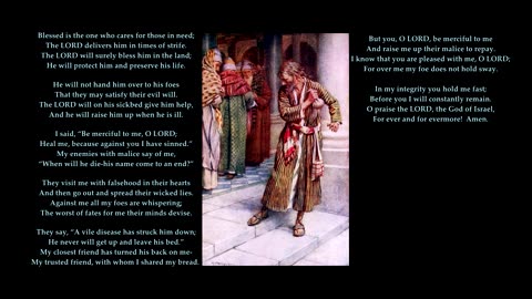 Psalm 41 "Blessed is the one who cares for those in need" To the tune Eventide. Sing Psalms.