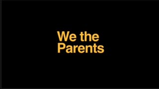 January 13, 2024 We The Parents: Movie