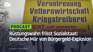 Rüstungswahn frisst Sozialstaat: Deutsche Mär von Bürgergeld-Explosion