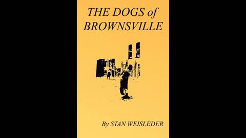 "THE DOGS OF BROWNSVILLE"