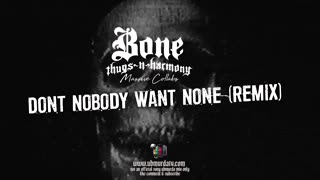 BTNH - Dont Nobody Want None (Remix) (Massive Collabs)