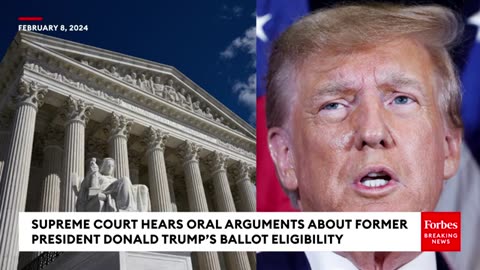 BREAKING: Colorado Attorney Argues Trump Must Be Disqualified During SCOTUS Ballot Eligibility Case